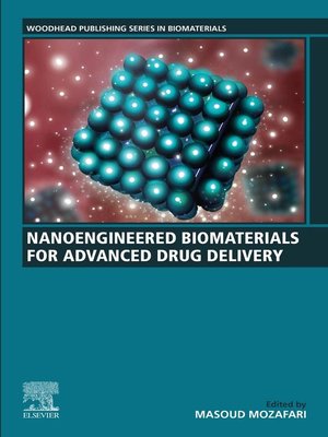 cover image of Nanoengineered Biomaterials for Advanced Drug Delivery